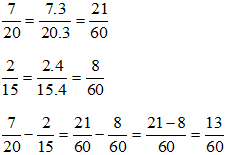 Thực hiện các phép tính sau: a) 7/11 + 5/7 b) 7/20 - 2/15