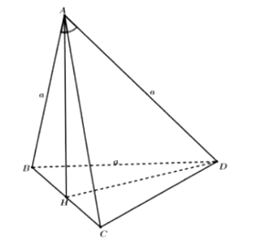 Tứ diện ABCD có AB = AC = AD = a, góc BAC = 120 độ, góc BAD = 60 độ (ảnh 1)