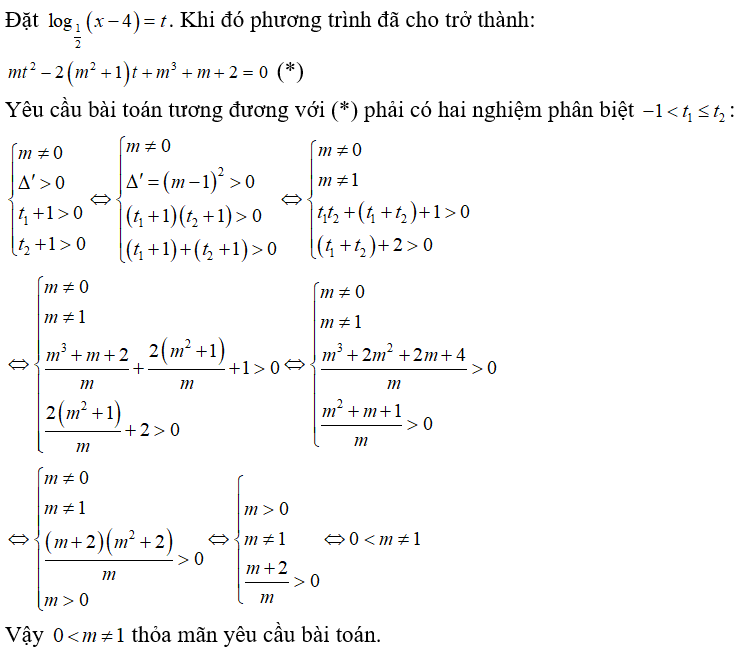 Có bao nhiêu giá trị nguyên của tham số m thuộc -10;10  để phương trình mlog 1/2( x - 4)^2 -2( m^2 + 1) log 1/2 ( x -4) + m^3 + m + 2 =0 (ảnh 1)