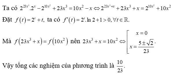 Tổng các nghiệm của phương trình 2^ 23x^3 . 2^x - 2^10 x^2 + 23x^3 = 10x^2 - x  gần bằng số nào dưới đây? (ảnh 1)