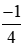 Phép tính (-3)/4 x (2/3 - 2/6) có kết quả là: (A) 0