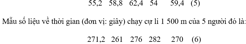 Mẫu số liệu về thời gian (đơn vị: giây) chạy cự li 500 m của 5 người là