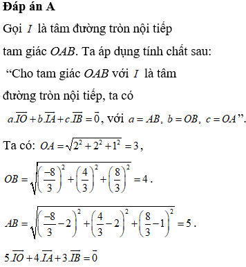 Trong không gian Oxyz, cho hai điểm  A(2;2;1);B(-8/3;4/3;8/3) (ảnh 1)