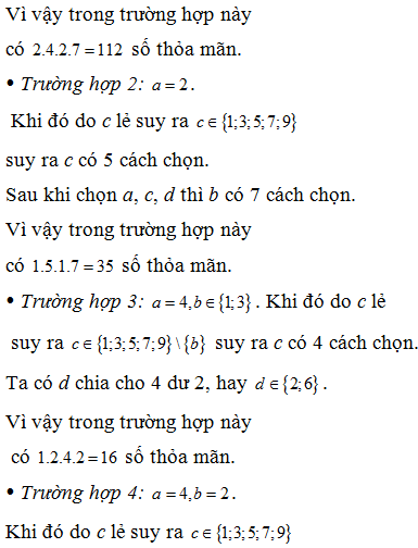 Có bao nhiêu số tự nhiên có 4 chữ số khác nhau, chia hết cho 4, nhỏ hơn 4567 và có chữ số hàng chục là chữ số lẻ? (ảnh 2)