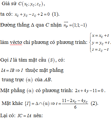 Trong không gian Oxyz, cho mặt phẳng (p)=x+y-z+2=0 và các điểm  . Mặt cầu  A(1;1;1)  (ảnh 1)