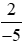 So sánh (-4)/(-5) và 2/(-5)