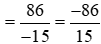 Tính: a)4/(-3) + (-22)/5 ;  b)(-5)/(-6) + 7/(-8)