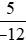 So sánh (-7)/18 và 5/(-12)