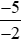 So sánh a) (-21)/10 và 0; b) 0 và (-5)/(-2)