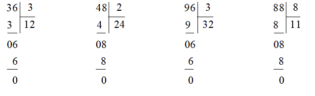 Đặt tính rồi tính: 36 : 3 48 : 2  96 : 3 88 : 8 (ảnh 1)