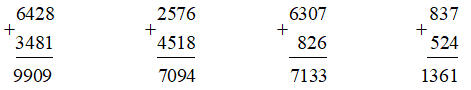 Tính? 6428 + 3481 2576 + 4518 6307 + 826 (ảnh 2)