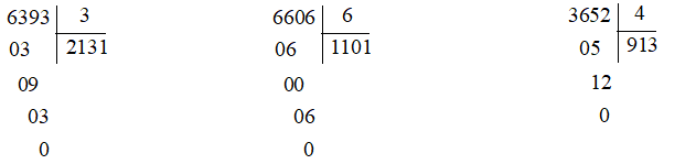 Tính: 6393 : 3 6606 : 6 3652 : 4 (ảnh 2)