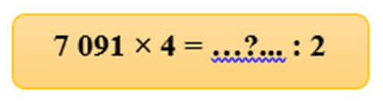 Số? 7 091 x 4 = ? : 2 A. 46 228 B. 56 128 C. 46 628 D. 56 728 (ảnh 1)