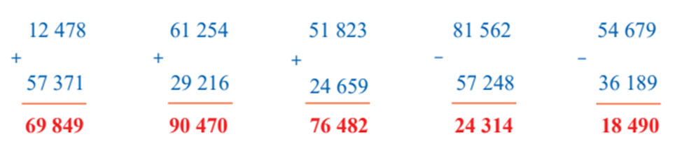 Tính 12 478 + 57 371 61 254 + 29 216 51 823 + 24 659 81 562 + 57 248 (ảnh 2)