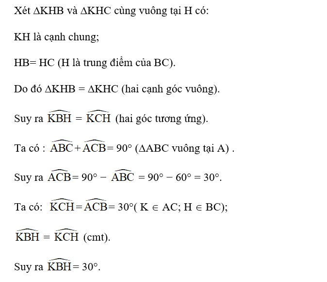 Cho tam giác ABC vuông tại A có góc ABC= 60°, H là trung điểm của BC. Từ H kẻ đường (ảnh 2)