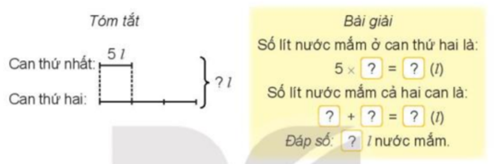 Số? Can thứ nhất đựng 5 l nước mắm, can thứ hai đựng số lít (ảnh 1)