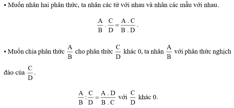 Ở lớp 6, ta đã biết cách nhân, chia các phân số. Làm thế nào để nhân, chia được các phân thức đại số? (ảnh 1)