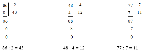 Tính: 36 : 3 = 12 86 : 2 48 : 4 77 : 7 (ảnh 2)