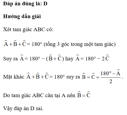 Cho tam giác ABC cân tại A. Phát biểu nào sau đây là sai? (ảnh 1)