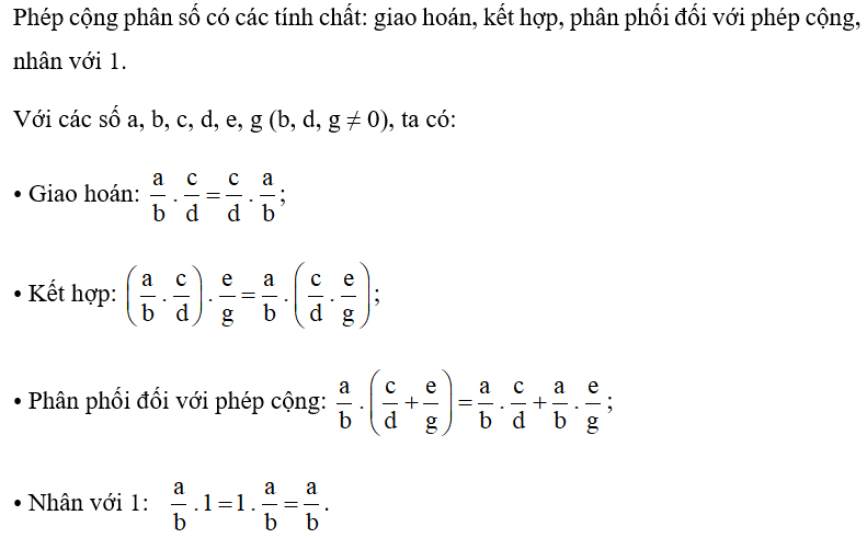 Hãy nêu các tính chất của phép nhân phân số. (ảnh 1)