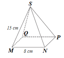 Cho hình chóp tứ giác đều S.MNPQ có cạnh bên SM = 15 cm và cạnh đáy MN = 8 cm. Hãy cho biết: a) Mặt bên và mặt đáy của hình đó.  (ảnh 1)