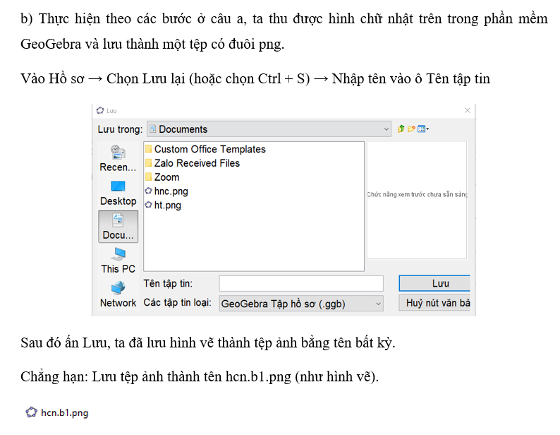 b) Vẽ hình chữ nhật trên trong phần mềm GeoGebra và lưu thành một tệp có đuôi png. (ảnh 1)