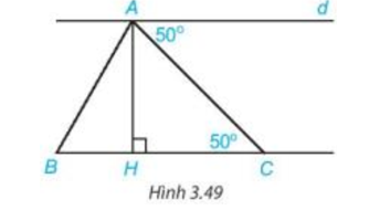 Cho Hình 3.49.     Chứng minh rằng:   a) d // BC;  b)   c) Trong các kết luận trên, kết luận nào được suy ra từ tính chất của (ảnh 1)