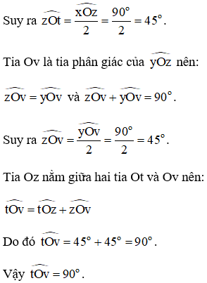 Vẽ góc beht xOy. Vẽ tia phân giác Oz của góc đó. Vẽ tia phân giác Ot (ảnh 3)