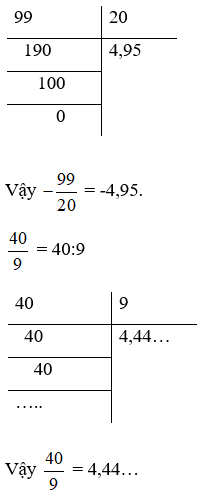 a) Hãy biểu diễn các số hữu tỉ sau đây dưới dạng số thập phân:  (ảnh 2)