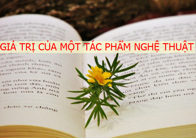 TOP 10 mẫu Giới thiệu và làm rõ giá trị của một tác phẩm văn học hoặc một tác phẩm nghệ thuật (2023) SIÊU HAY (ảnh 1)