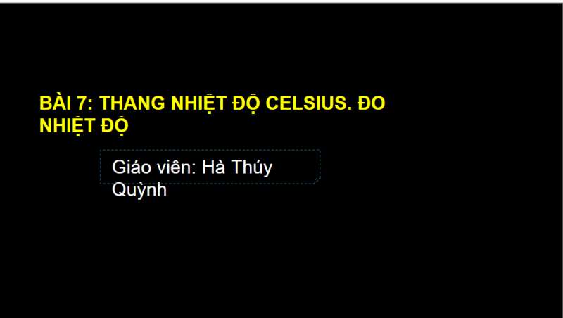 Bài giảng điện tử Thang nhiệt độ Celsius. Đo nhiệt độ | Giáo án PPT KHTN 6 Chân trời sáng tạo (ảnh 2)