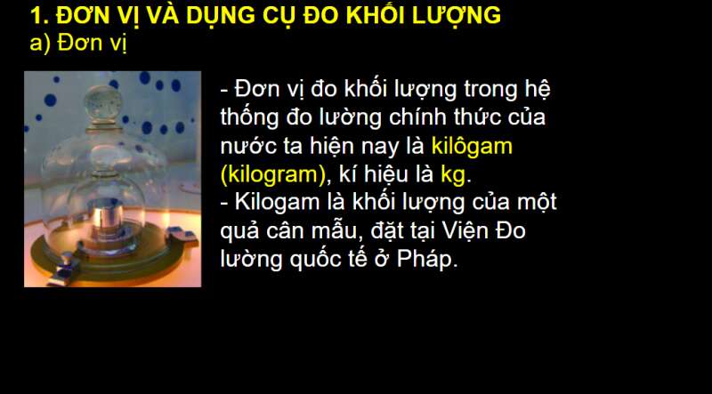 Bài giảng điện tử Đo khối lượng | Giáo án PPT KHTN 6 Chân trời sáng tạo (ảnh 3)