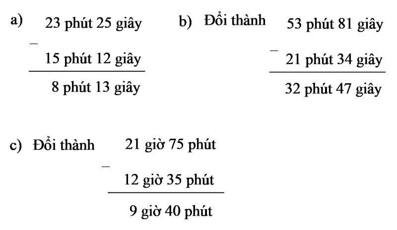 Tính: a) 23 phút 25 giây - 15 phút 12 giây (ảnh 1)