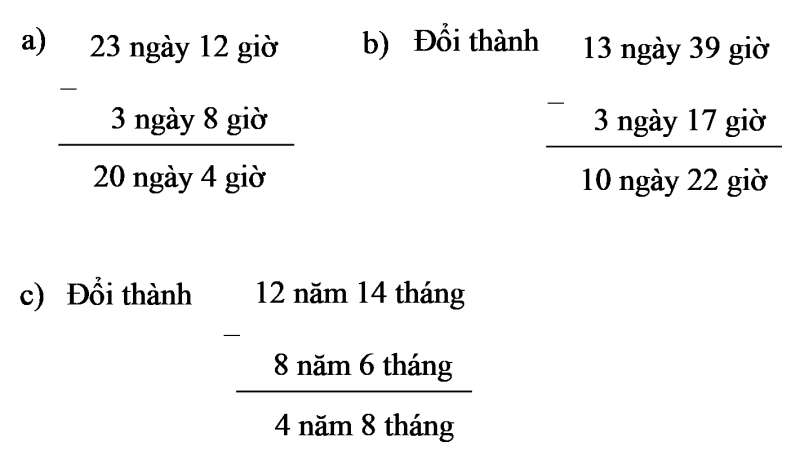 Tính: a) 23 ngày 12 giờ - 3 ngày 8 giờ (ảnh 2)