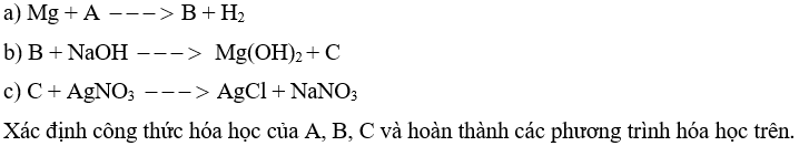 Chọn các chất thích hợp để điền vào vị trí dấu ? và hoàn thành các phương trình 