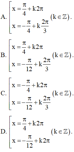  Phương trình  cos2x = cos(x + π/4) có các nghiệm là