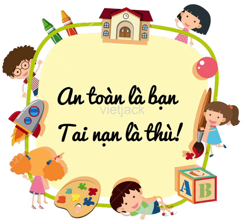 Bài 7: An toàn khi ở trường hay nhất