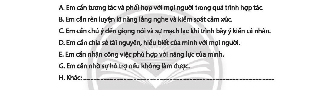 Khoanh tròn vào chữ cái trước những bài học kinh nghiệm em rút ra được sau khi hợp tác