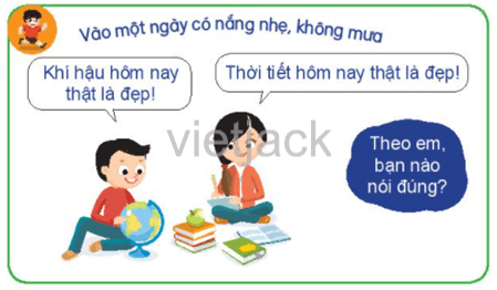 em hãy: Nêu những yếu tố được sử dụng để biểu hiện thời tiết