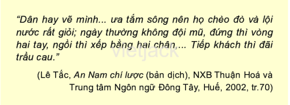 Hãy chỉ ra những phong tục của người Việt được nhắc đến trong tư liệu trên