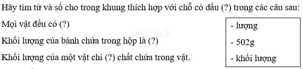 Hãy tìm từ và số cho trong khung thích hợp với chỗ có dấu ? trong các câu sau