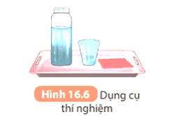 Thí nghiệm 3  Chuẩn bị: Một cốc thủy tinh; một bình nước