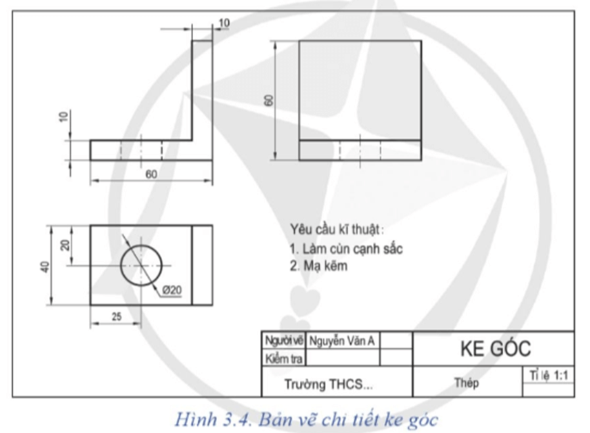 Đọc bản vẽ chi tiết ở Hình 3.4 theo trình tự như các bước ở Bảng 3.1