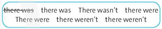 SBT Tiếng Anh 7 trang 21 Unit 3: The past Language focus: was, were – there was, there were  - Chân trời sáng tạo (ảnh 1)