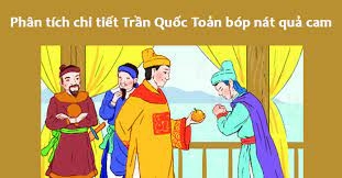 TOP 10 bài Phân tích chi tiết Trần Quốc Toản bóp nát quả cam 2023 SIÊU HAY (ảnh 1)