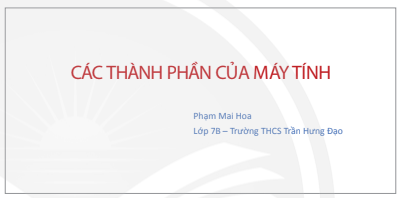 Tin học 7 Bài 11: Tạo bài trình chiếu | Chân trời sáng tạo (ảnh 5)