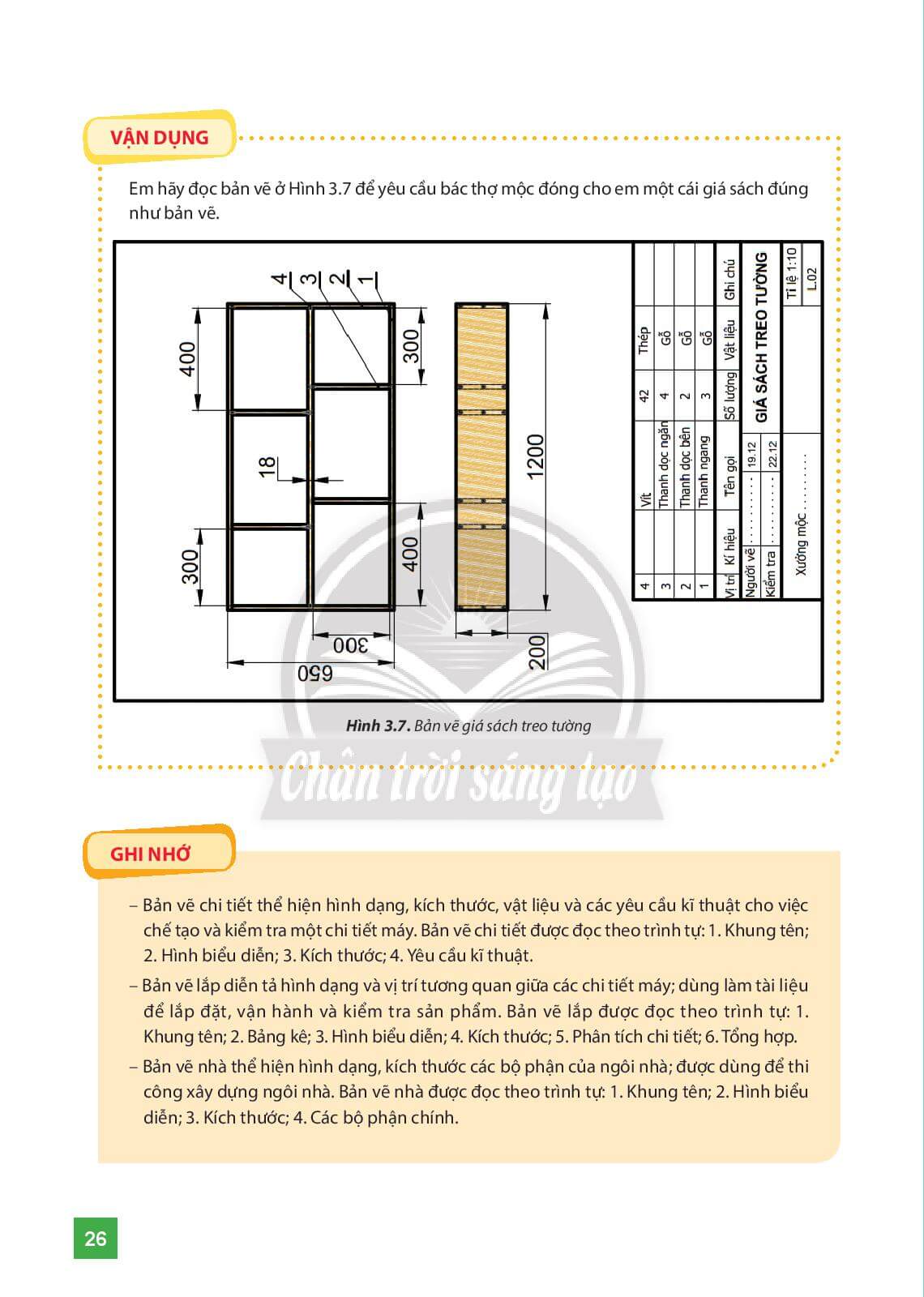 Em hãy đọc bản vẽ ở Hình 3.7 để yêu cầu bác thợ mộc đóng cho em