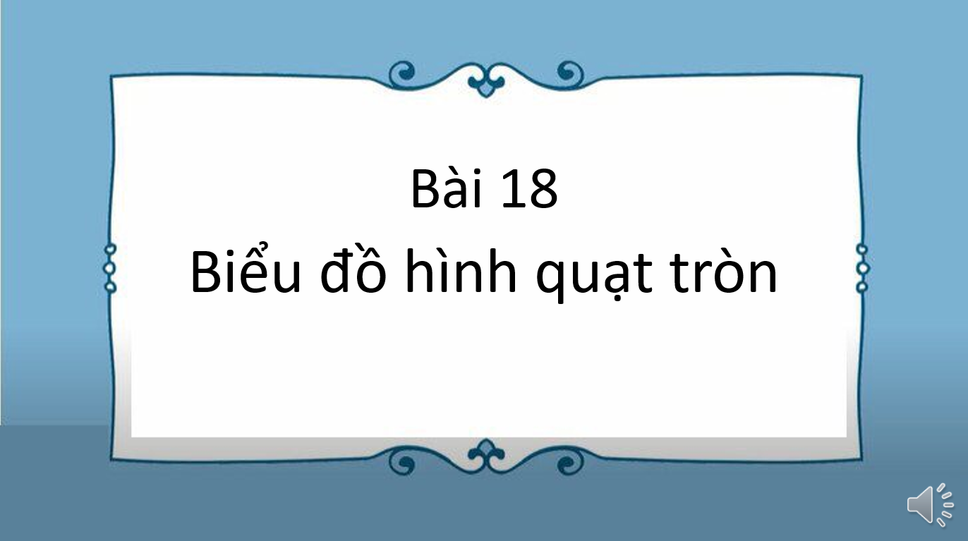 Giáo án điện tử Biểu đồ hình quạt tròn | Bài giảng PPT Toán 7 Kết nối tri thức (ảnh 1)