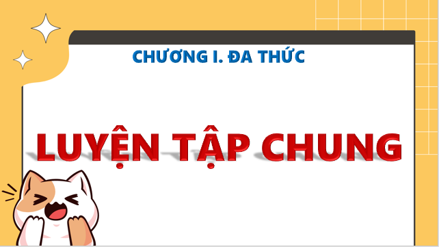 Giáo án điện tử Luyện tập chung trang 17 | Bài giảng PPT Toán 8 Kết nối tri thức (ảnh 1)