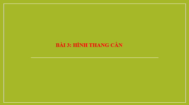 Giáo án điện tử Hình thang cân | Bài giảng PPT Toán 8 Cánh diều (ảnh 1)